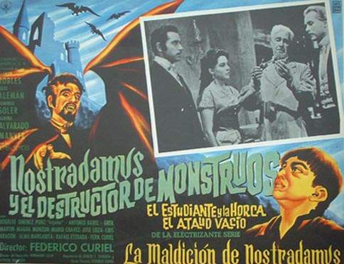 NOSTRADAMUS Y EL DESTRUCTOR DE MONSTRUOS